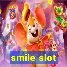 smile slot