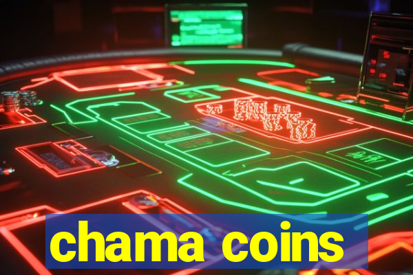 chama coins