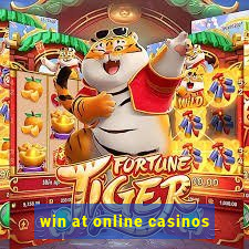 win at online casinos