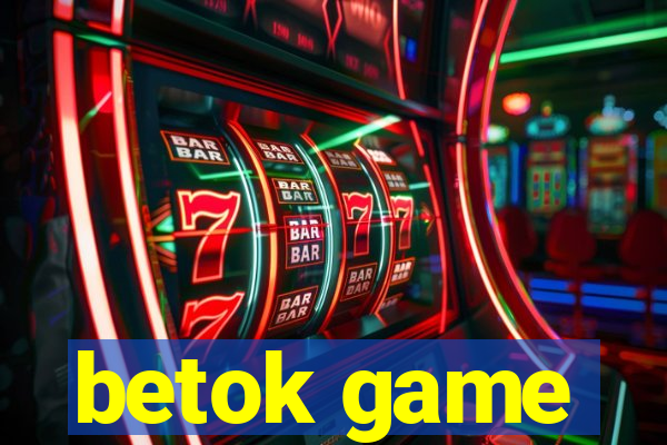 betok game