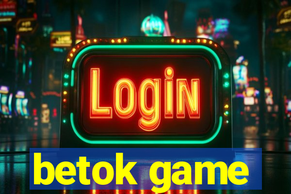 betok game