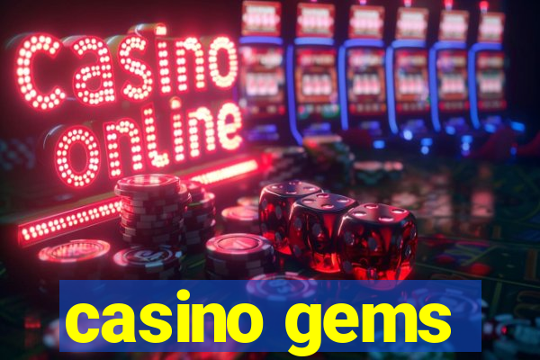 casino gems