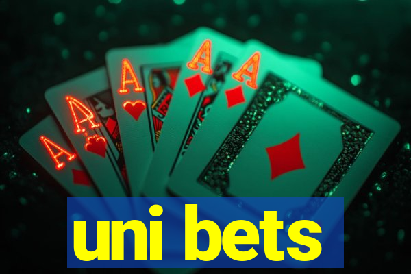 uni bets