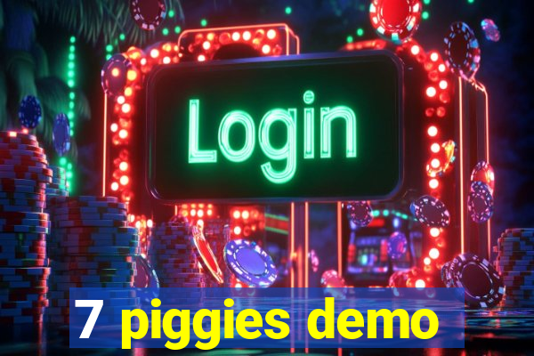 7 piggies demo