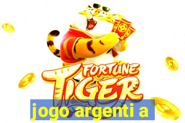 jogo argenti a