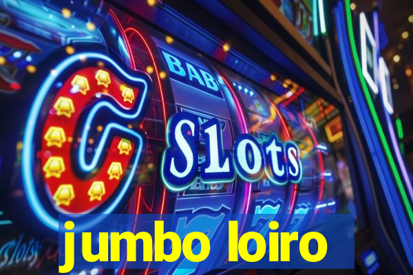 jumbo loiro