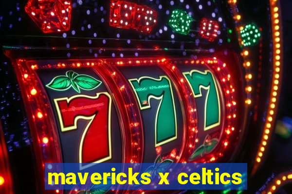 mavericks x celtics