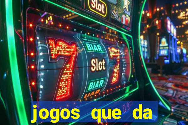 jogos que da dinheiro de verdade via pix