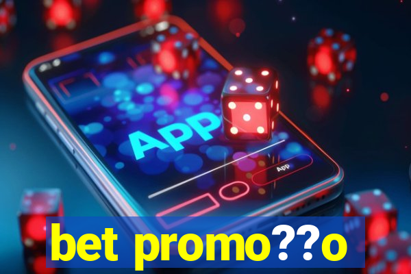 bet promo??o