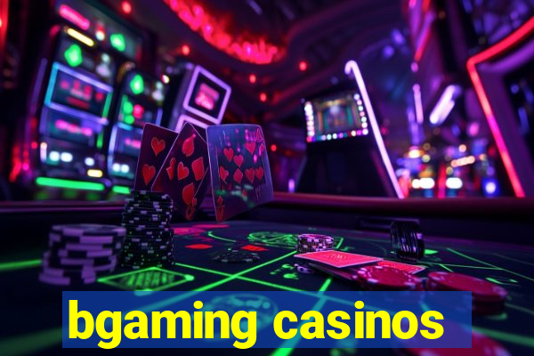 bgaming casinos