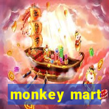 monkey mart