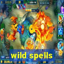 wild spells