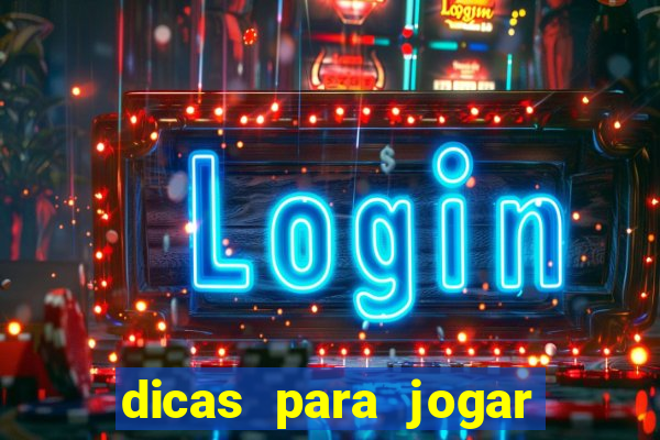 dicas para jogar roleta do casino