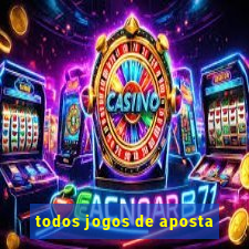 todos jogos de aposta