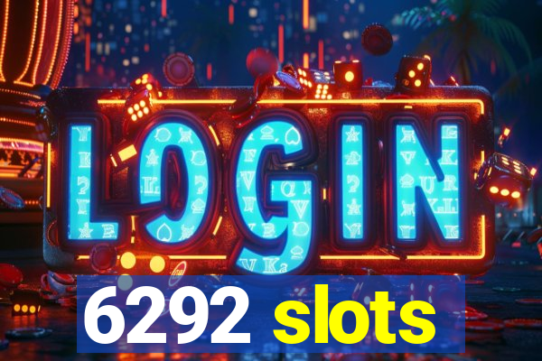 6292 slots