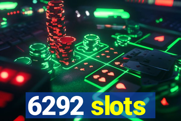 6292 slots