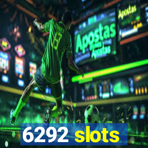 6292 slots