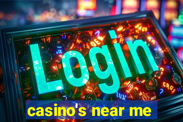 casino's near me