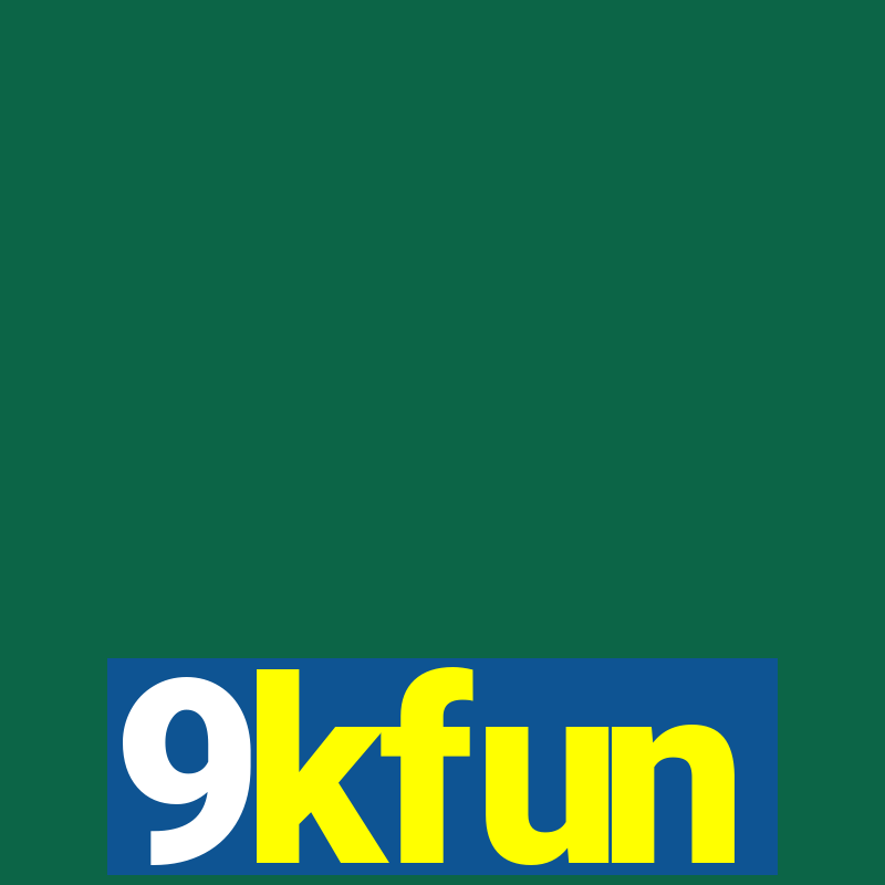 9kfun