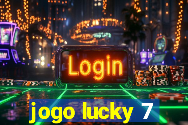 jogo lucky 7