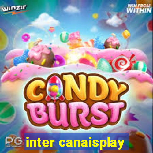 inter canaisplay