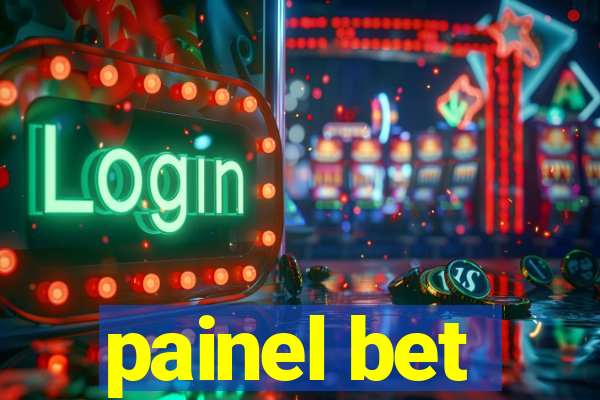 painel bet