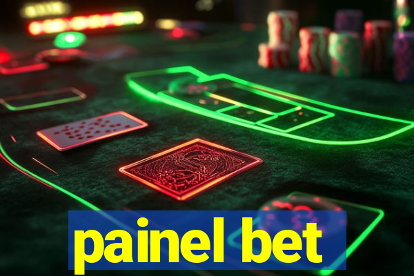 painel bet