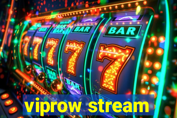 viprow stream