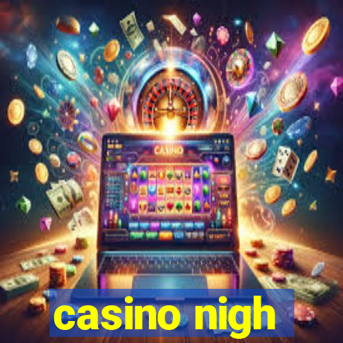 casino nigh