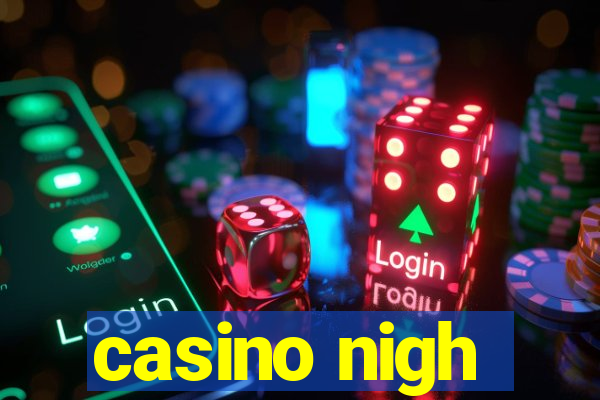 casino nigh