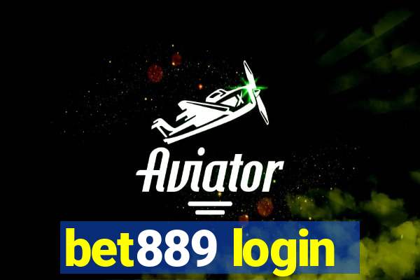 bet889 login