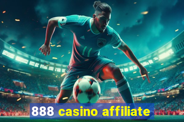 888 casino affiliate