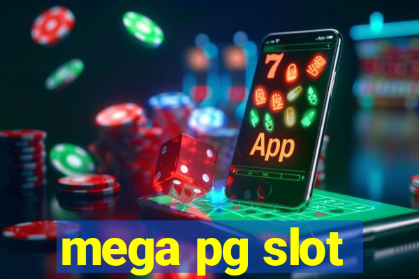 mega pg slot