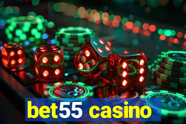 bet55 casino