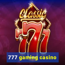 777 gaming casino