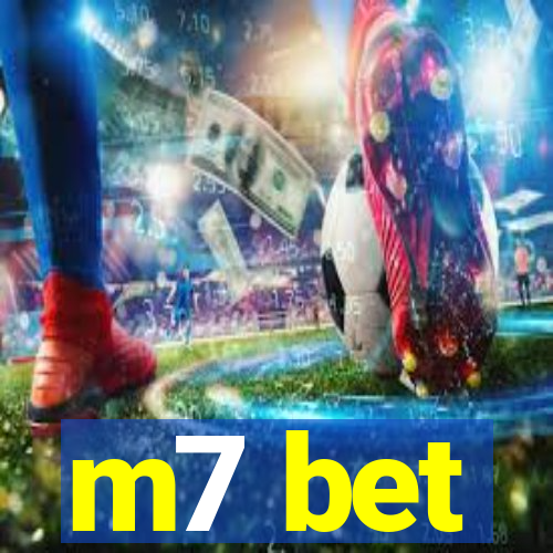 m7 bet