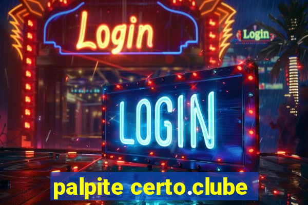 palpite certo.clube