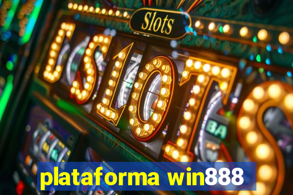 plataforma win888