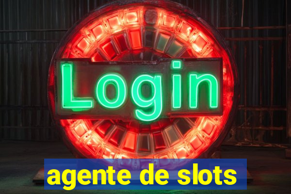 agente de slots