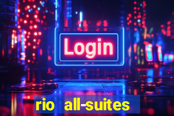 rio all-suites hotel & casino