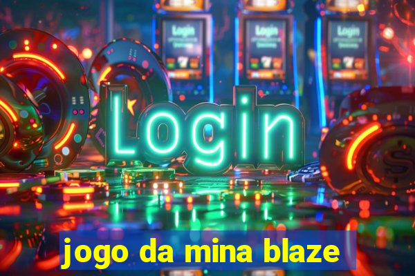 jogo da mina blaze