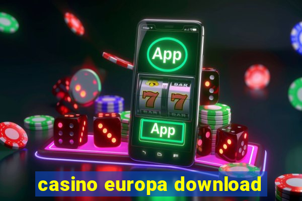 casino europa download