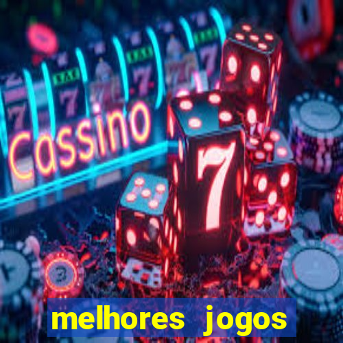 melhores jogos atualmente para android