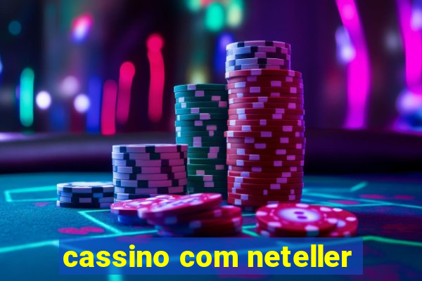 cassino com neteller