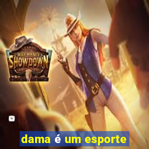 dama é um esporte