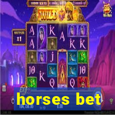 horses bet