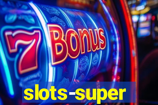 slots-super