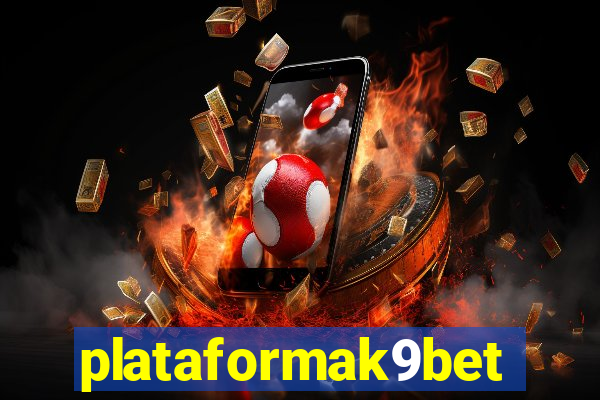 plataformak9bet