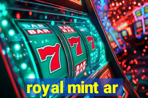 royal mint ar