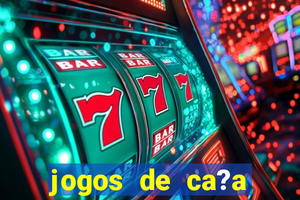 jogos de ca?a niqueis online